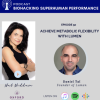 Episode 50: Achieve Metabolic Flexibility With Lumen