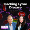 139: Dr. Jill Interviews Dr. Marty Ross On Hacking Lyme Disease An Action Guide To Wellness