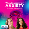 170: Resiliency Radio with Dr. Jill: Dr. Ellen Vora discusses the Anatomy of Anxiety